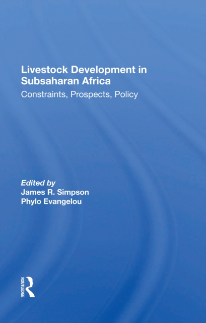 Livestock Development In Subsaharan Africa : Constraints, Prospects, Policy, Paperback / softback Book