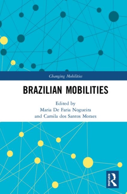 Brazilian Mobilities, Hardback Book