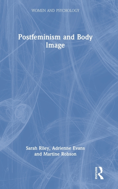 Postfeminism and Body Image, Hardback Book
