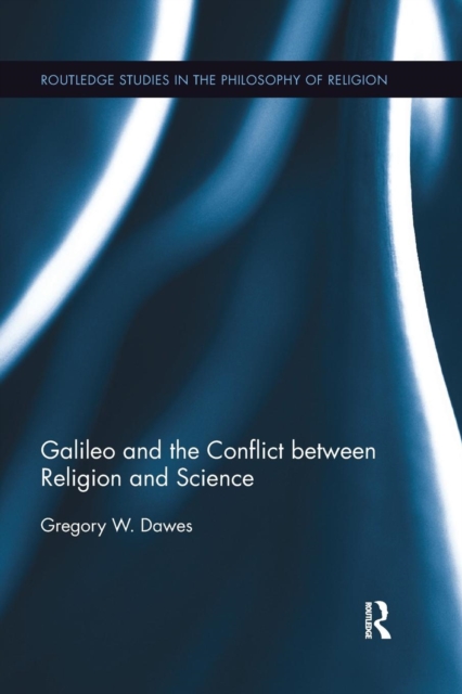 Galileo and the Conflict between Religion and Science, Paperback / softback Book
