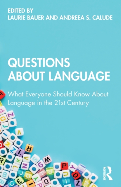 Questions About Language : What Everyone Should Know About Language in the 21st Century, Paperback / softback Book