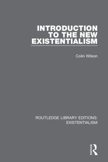 Introduction to the New Existentialism, Hardback Book