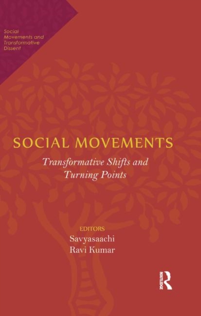 Social Movements : Transformative Shifts and Turning Points, Paperback / softback Book