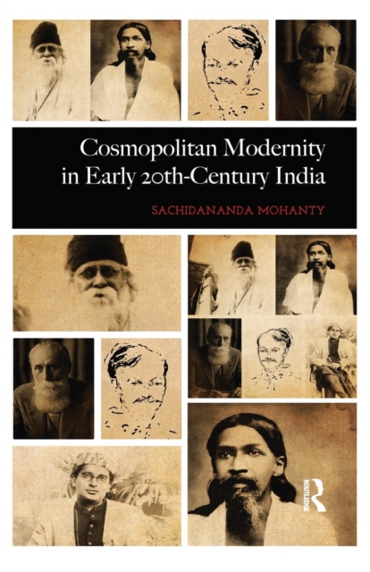 Cosmopolitan Modernity in Early 20th-Century India, Paperback / softback Book