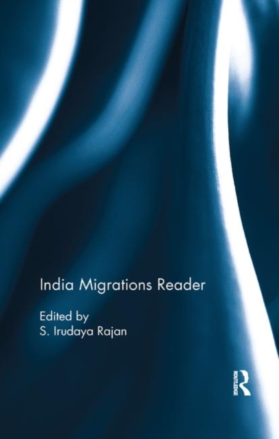 India Migrations Reader, Paperback / softback Book
