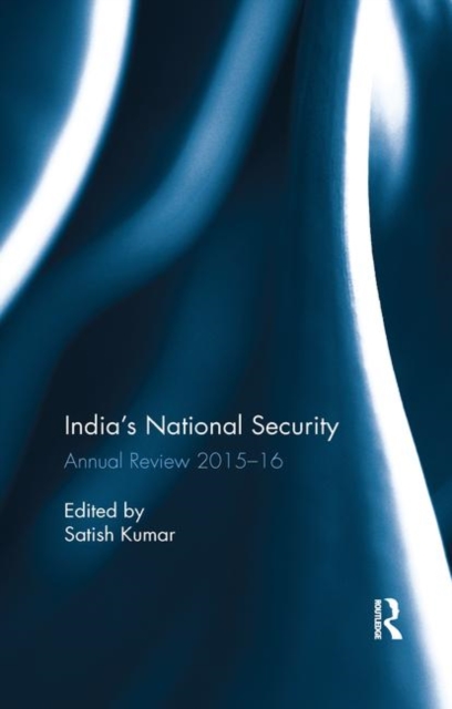 India's National Security : Annual Review 2015–16, Paperback / softback Book