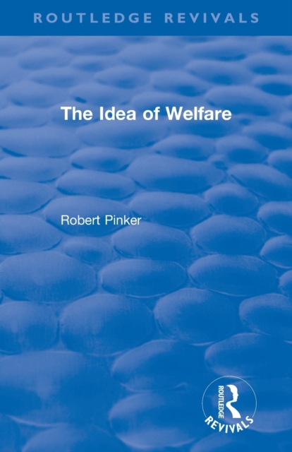The Idea of Welfare, Paperback / softback Book