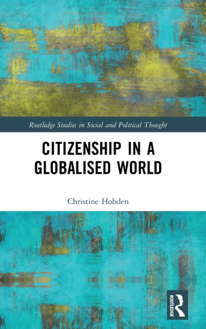 Citizenship in a Globalised World, Hardback Book