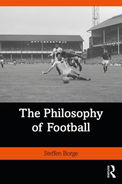 The Philosophy of Football, Paperback / softback Book