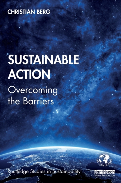 Sustainable Action : Overcoming the Barriers, Paperback / softback Book
