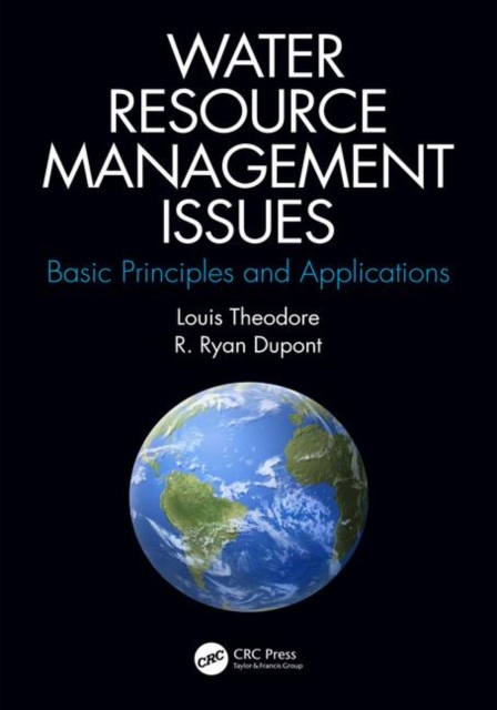Water Resource Management Issues : Basic Principles and Applications, Hardback Book