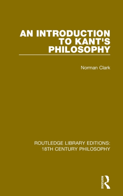 An Introduction to Kant's Philosophy, Hardback Book