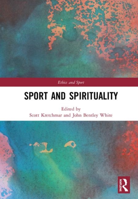 Sport and Spirituality, Hardback Book