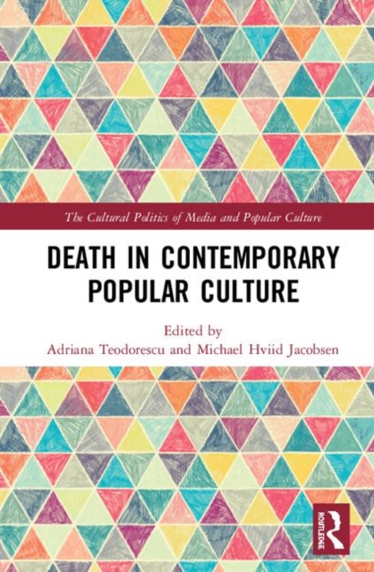Death in Contemporary Popular Culture, Hardback Book