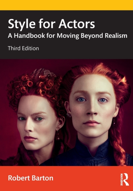 Style for Actors : A Handbook for Moving Beyond Realism, Paperback / softback Book