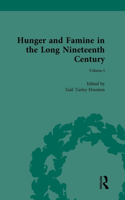 Hunger and Famine in the Long Nineteenth Century, Hardback Book