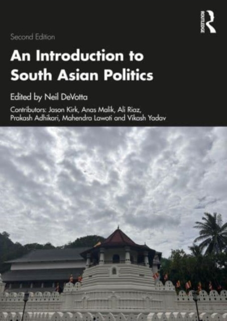 An Introduction to South Asian Politics, Paperback / softback Book