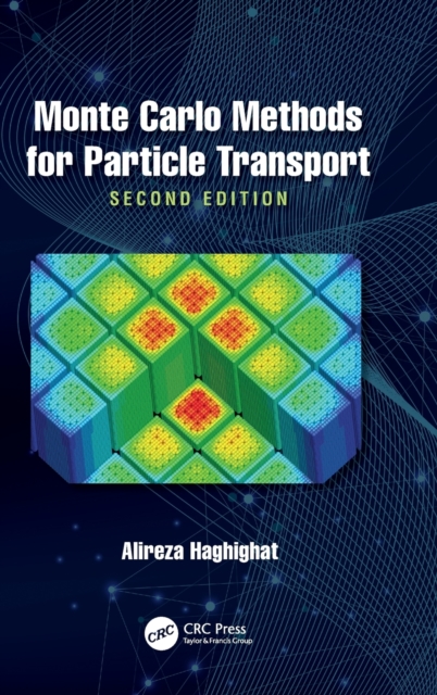 Monte Carlo Methods for Particle Transport, Hardback Book