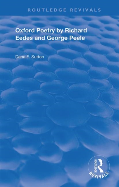 Oxford Poetry by Richard Eedes and George Peele, Hardback Book