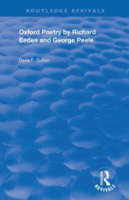 Oxford Poetry by Richard Eedes and George Peele, Paperback / softback Book
