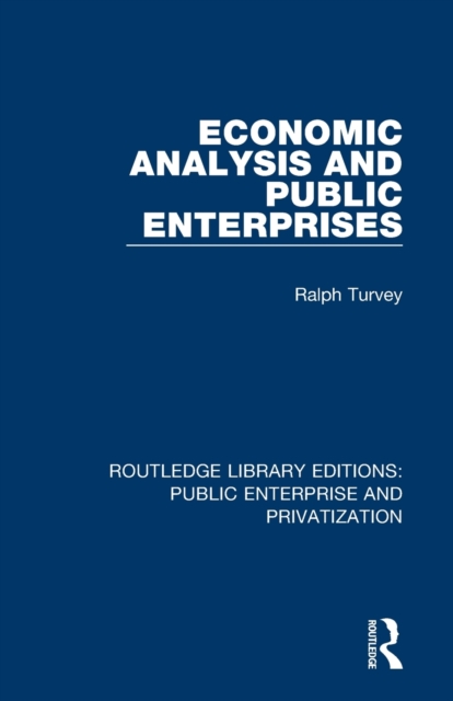 Economic Analysis and Public Enterprises, Paperback / softback Book