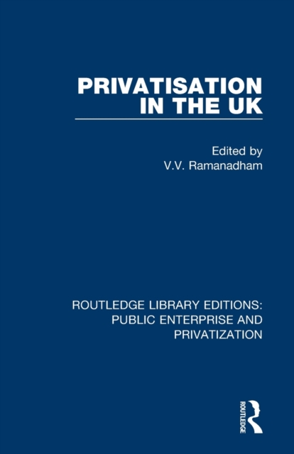 Privatisation in the UK, Paperback / softback Book