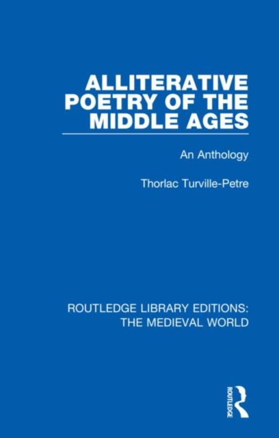 Alliterative Poetry of the Later Middle Ages : An Anthology, Hardback Book