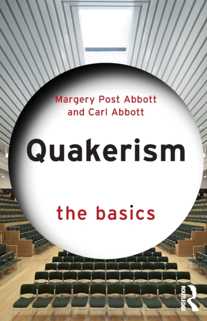 Quakerism: The Basics, Paperback / softback Book