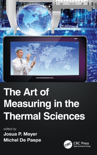 The Art of Measuring in the Thermal Sciences, Hardback Book