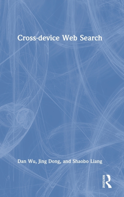 Cross-device Web Search, Hardback Book