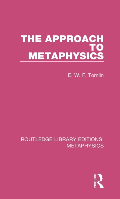 The Approach to Metaphysics, Hardback Book