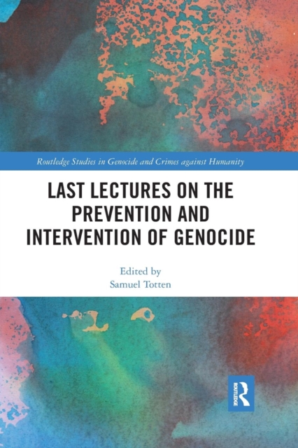 Last Lectures on the Prevention and Intervention of Genocide, Paperback / softback Book