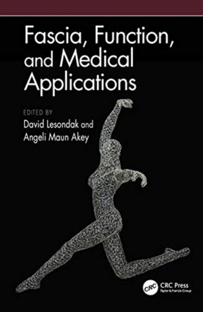 Fascia, Function, and Medical Applications, Hardback Book