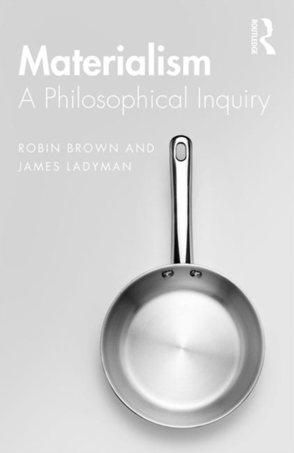 Materialism : A Historical and Philosophical Inquiry, Hardback Book