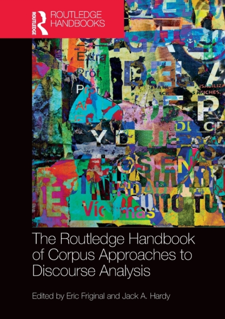 The Routledge Handbook of Corpus Approaches to Discourse Analysis, Hardback Book