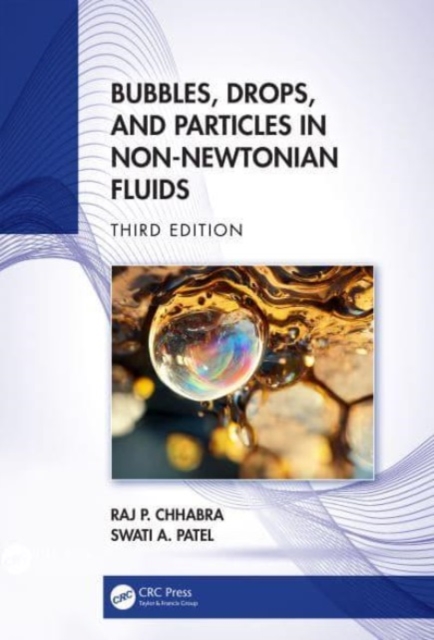 Bubbles, Drops, and Particles in Non-Newtonian Fluids, Hardback Book