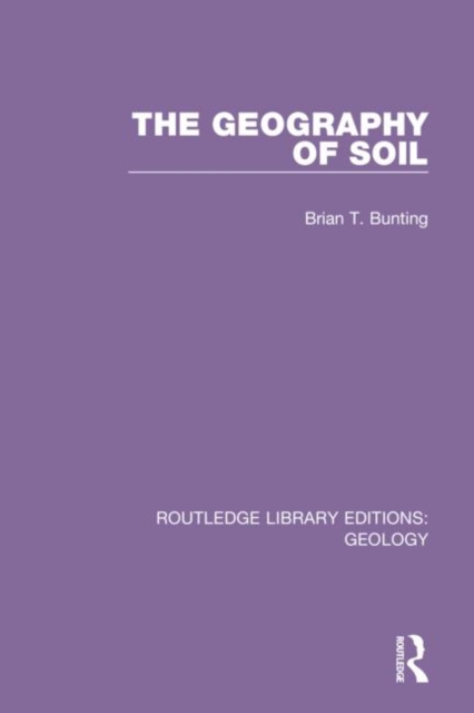 The Geography of Soil, Hardback Book