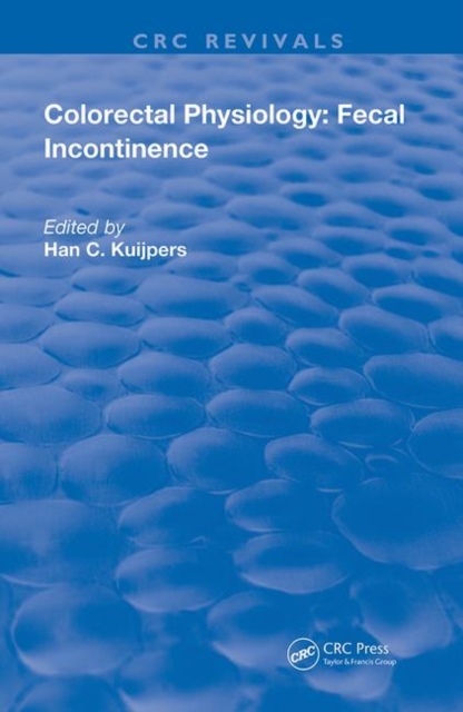 Colorectal Physiology : Fecal Incontinence, Hardback Book