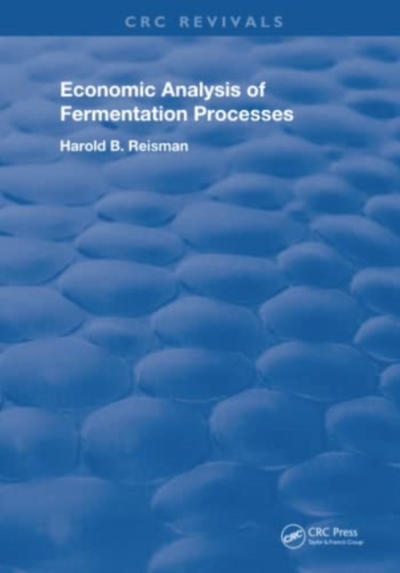 Economic Analysis of Fermentation Processes, Paperback / softback Book
