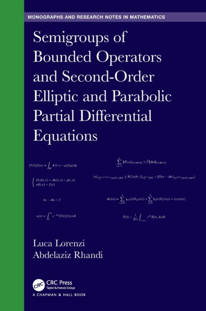 Semigroups of Bounded Operators and Second-Order Elliptic and Parabolic Partial Differential Equations, Hardback Book