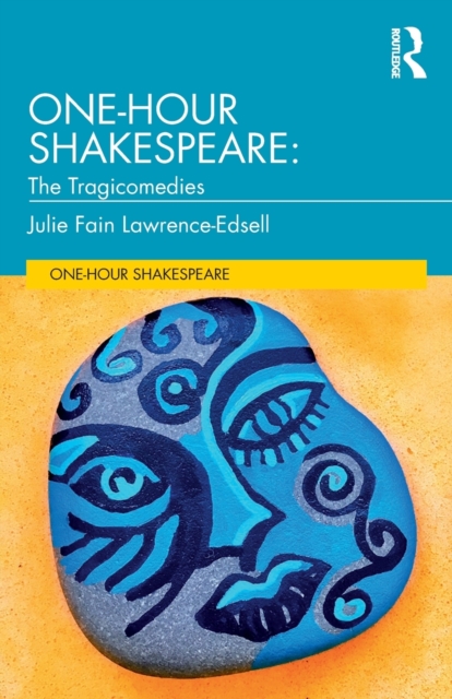One-Hour Shakespeare : The Tragicomedies, Paperback / softback Book
