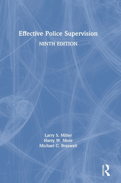Effective Police Supervision, Hardback Book