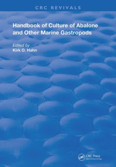 Handbook of Culture of Abalone and Other Marine Gastropods, Hardback Book