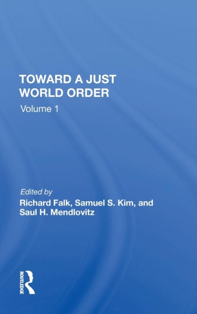 Toward A Just World Order, Hardback Book