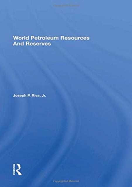 World Petroleum Resources And Reserves, Paperback / softback Book
