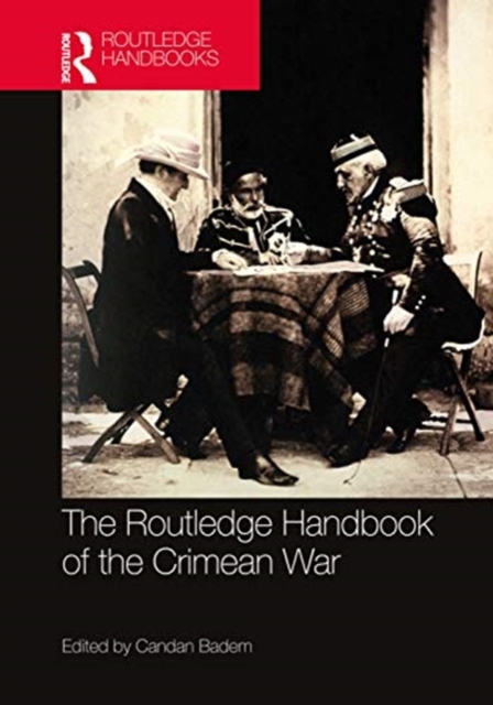 The Routledge Handbook of the Crimean War, Hardback Book