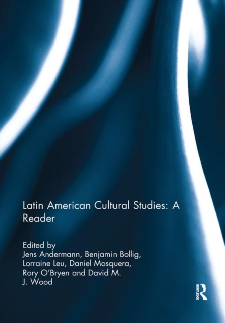 Latin American Cultural Studies: A Reader, Paperback / softback Book