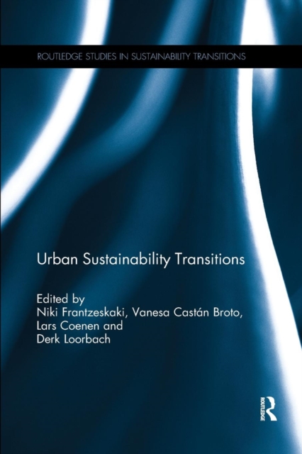 Urban Sustainability Transitions, Paperback / softback Book