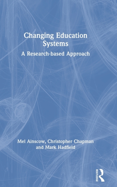 Changing Education Systems : A Research-based Approach, Hardback Book