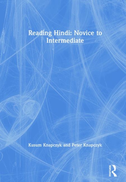 Reading Hindi: Novice to Intermediate, Hardback Book